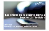 Les enjeux de la société digitale Session 2 L'individu à l'ère digital