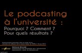 Intégrer le podcasting à l’université : pourquoi ? Comment ? Pour quels résultats ?
