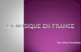 La Musique En France - Carlos Fernández 4ºA