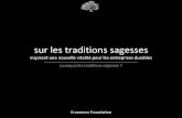 Why wisdom traditions? - Pourquoi les traditions sagesses?