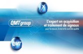 Présentation QMT Group
