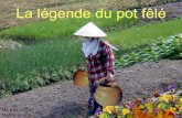 LéGende Chinoise Jd+++++