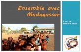 Ensemble avec Madagascar
