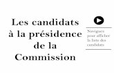 Les candidats à la présidence de la Commission