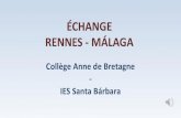 Échange Rennes - Málaga: séjour à Rennes