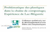 Colloque québécois sur les bioplastiques -  Problématique des plastiques dans la chaine de compostage : l’expérience de Lac-Mégantic