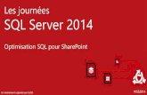 Journées SQL Server - Optimisation SQL Server pour SharePoint
