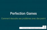 Agilité - Les Perfection Games en action