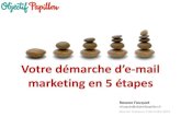 L'email marketing en 5 étapes - Objectif Papillon, Devcom Toulouse 2014