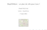 MapOSMatic : un plan de ville pour tous !  dmentre/gulliver/presentations/2011-03-07-gulliver-cantine-rennes-maposmatic