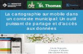 La cartographie sur mobile dans un contexte municipal: Un outil puissant de partage et d'accès aux données