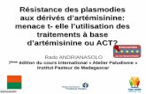 Résistance des plasmodies aux dérivés d'artémisinine: menace t-elle l'utilisation des ACT?