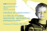 Interface de collaboration - Le Rôle du Médecin spécialiste répondant en pédopsychiatrie - AMPQ - La Malbaie, Québec - 5.06.2014