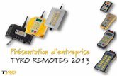 Tyro Remotes - Présentation d'entreprise 2013 FR