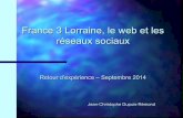 France 3 Lorraine : présence numérique 2010-2014