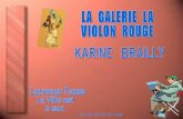 La  Galerie La Violon  Rouge  Karine Brailly