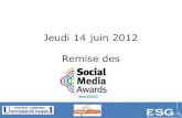 Présentation des Social Media Awards (14/06/2012)