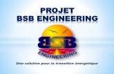 Projet BSB Engineering, Vers la décentralisation de la production d'énérgie !