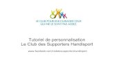 Tutoriel de Personnalisation Club des Supporters Handisport