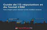 Guide de l Eréputation et du Social CRM
