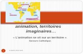 Animation, territoires et imaginaires