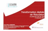 French Touch de l'Education - Transformation digitale de l'Education, le point de vue du CDO, Jean-Pierre Berthet, Centrale Lyon