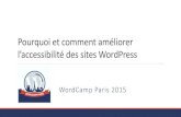 Pourquoi et comment améliorer l'accessibilité des sites WordPress - WordCamp Paris 2015