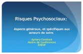 Risques psychosociaux: Aspects généraux et spécifiques aux acteurs de soins