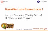Gamifiez vos formations