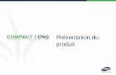 Compact CNG - Présentation du produit