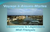 Voyage   Aigues-Mortes