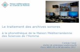 Les archives sonores : la phonothèque de la MMSH d’Aix‐en‐Provence, Corinne CASSE, 6 décembre 2011