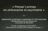 « Penser Levinas en philosophie et psychiatrie » - Séminaire sciences humaines et psychiatrie - 22.01.2015