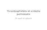 Thrombophlebite et embolie pulmonaire