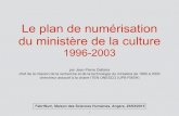 Le plan de numérisation du Ministère de la Culture (1996-2003)