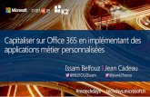 Capitaliser sur Office 365 et implémenter des applications métiers personnalisées