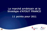 Le Marché Américain et la Strategie en 11 Points Pour 2011