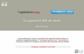 La question RH du mois - mediaRH.com - Par OpinionWay - avril 2015