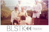 BLSTK Replay n°121, la revue luxe et digitale 18.04 au 24.04.15