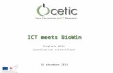 ICT meets BioWin - CETIC