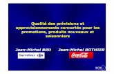 ECR France Forum ‘06. Qualité des prévisions et approvisionnements concertés