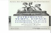 Patrimoine, temps, espace, (un débat sous la présidence de François Furet de l'académie Française)
