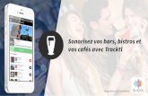 [FR] [Bars] Sonorisez vos bars et cafés avec Trackl