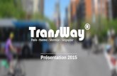 Présentation de TransWay