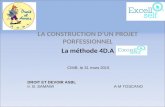 LA CONSTRUCTION D’UN PROJET PORFESSIONNEL" La méthode 4D.A"