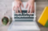 Emailing : Les secrets d'une segmentation réussie