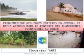 Problématique des zones côtières en général et défis actuels dans le contexte des changements climatiques au Bénin