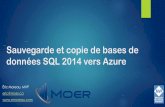 Samedi SQL Québec - Database Backup & copy to Azure par Eric Moreau