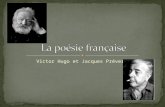 La poésie française (Victor Hugo, Prévert)