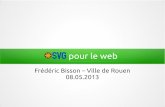 #nwxtech6 Frédéric Bisson - SVG pour le web
